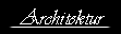 Architektur