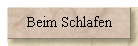 Beim Schlafen